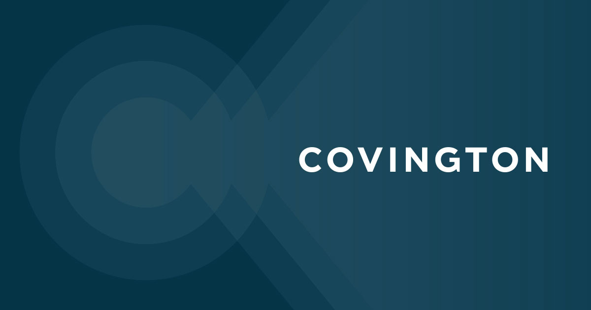 Senior Commercial Litigator Joins Covington